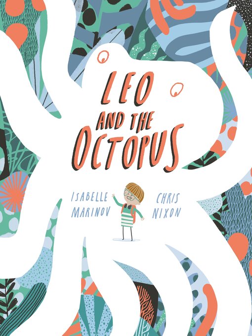 Title details for Leo and the Octopus by Isabelle Marinov - Available